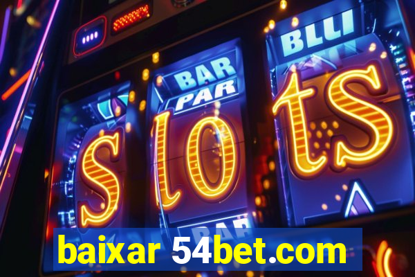 baixar 54bet.com